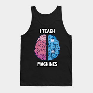 Machine Learning Teacher Big Data Science Analyst Tank Top